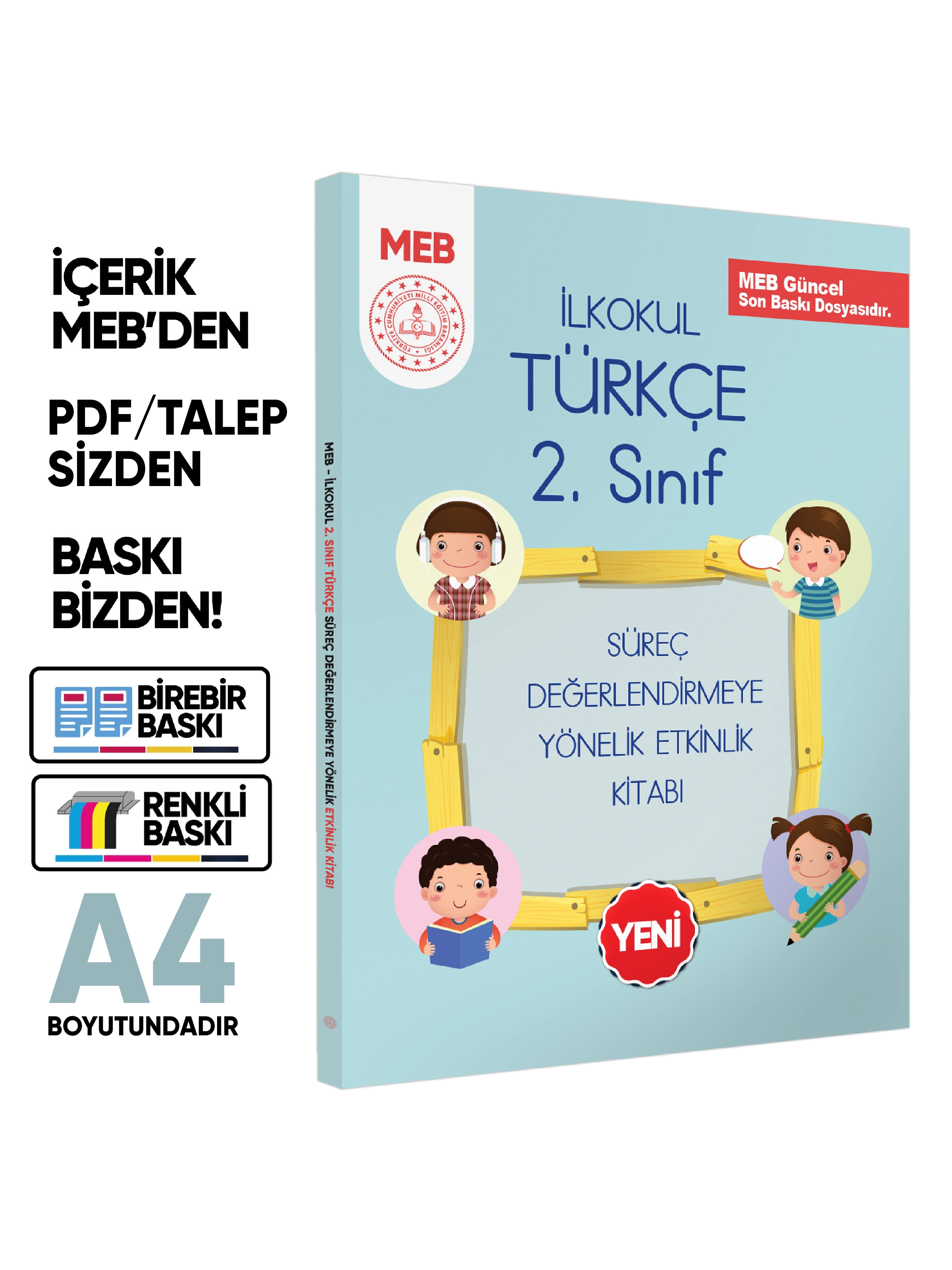 MEB İlkokul 2.Sınıf Türkçe Süreç Değerlendirmeye Yönelik Etkinlik Kitabı (Renkli)BASKI ÜCRETİ