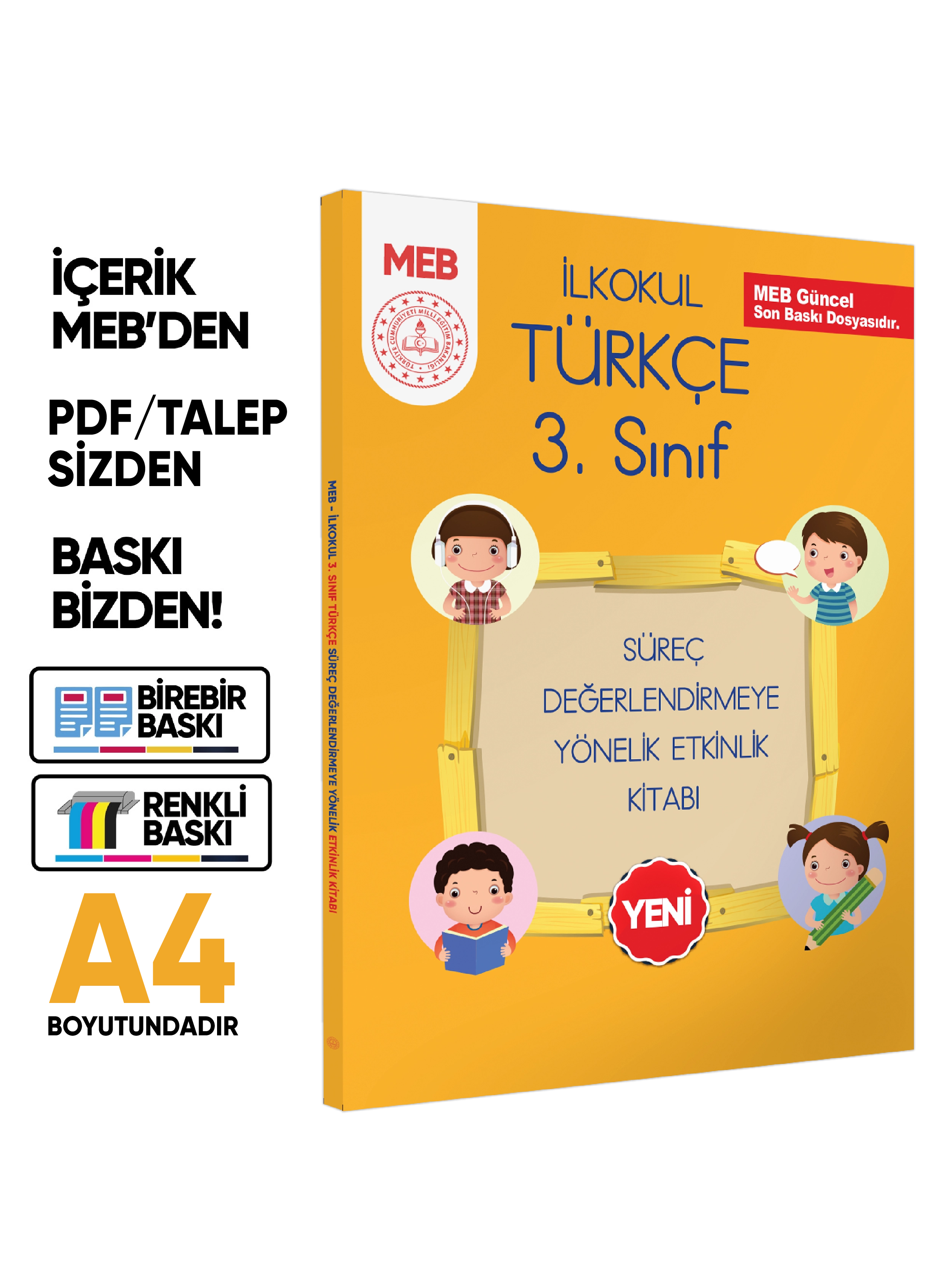 MEB İlkokul 3.Sınıf Türkçe Süreç Değerlendirmeye Yönelik Etkinlik Kitabı BASKI ÜCRETİ
