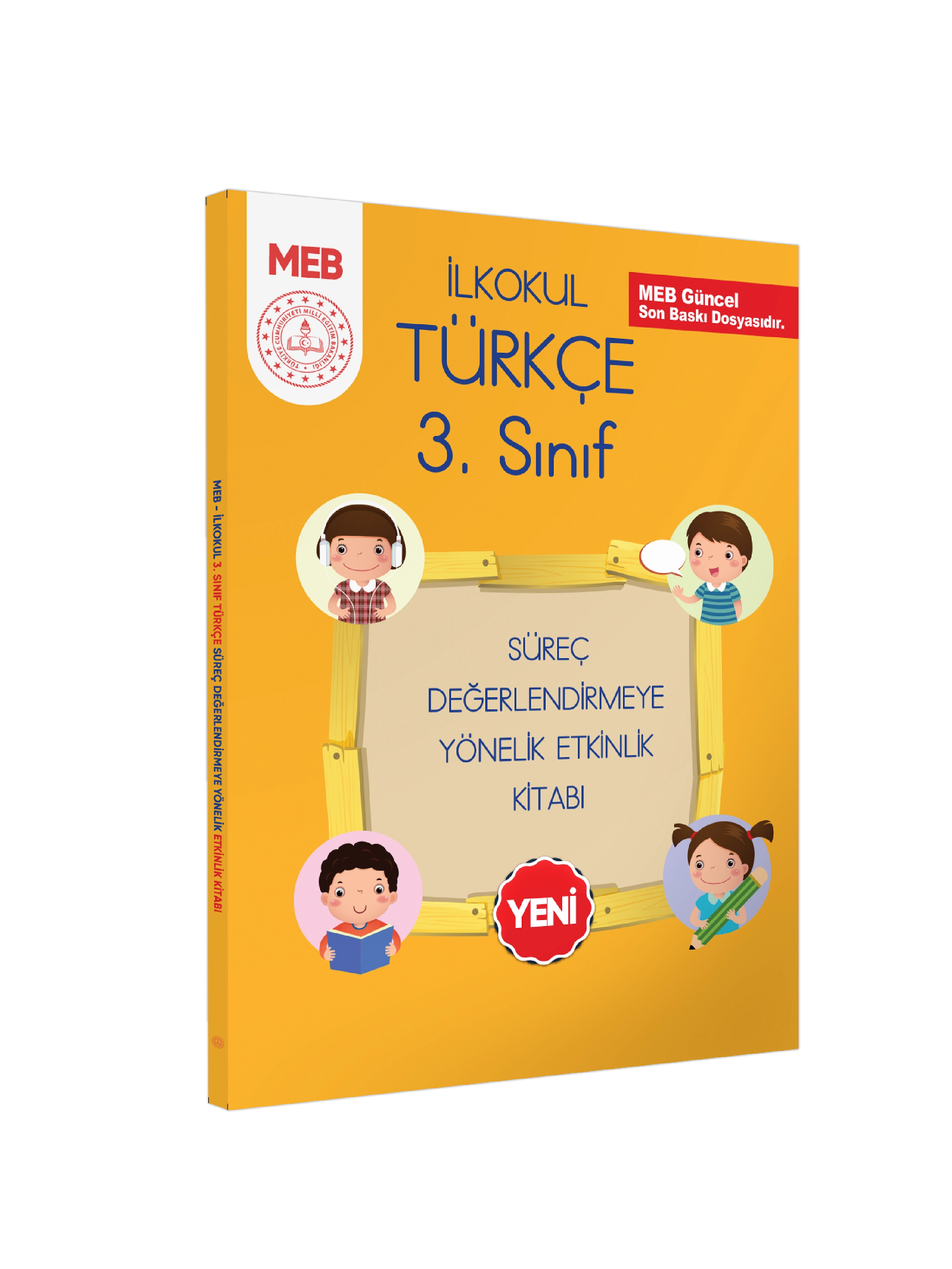 MEB İlkokul 3.Sınıf Türkçe Süreç Değerlendirmeye Yönelik Etkinlik Kitabı BASKI ÜCRETİ