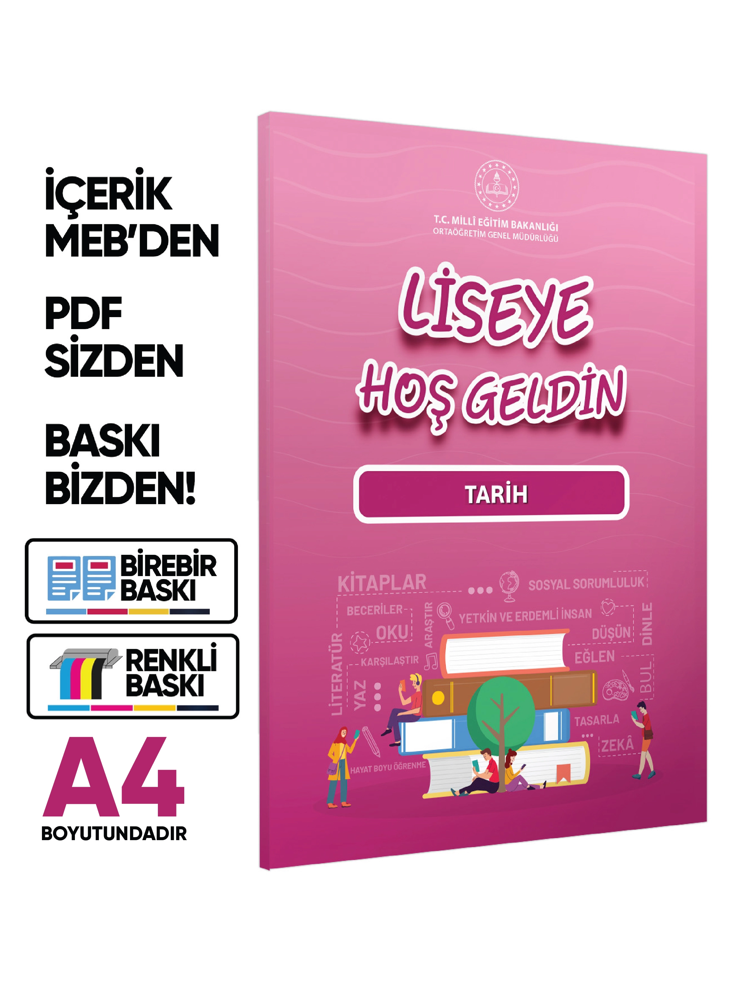 MEBİ - OGM LİSEYE HOŞGELDİN Tarih Kitabı A4 Boyut RENKLİ BASKI ÜCRETİ