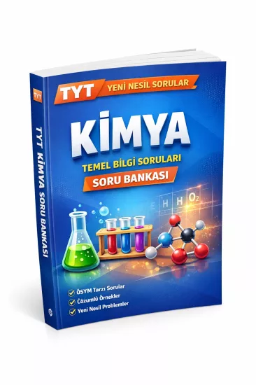 TYT Kimya ÖSYM Tarzı Soruları Yeni Nesil Soru Bankası