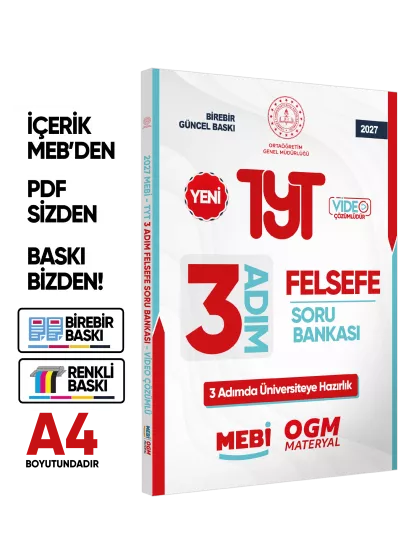 2027 TYT MEBİ-OGM 3 ADIM Felsefe Soru Bankası RENKLİ A4 Boyut Video Çözümlü BASKI ÜCRETİ