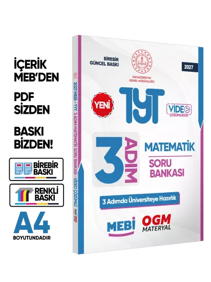 2027 TYT MEBİ-OGM 3 ADIM Matematik Soru Bankası RENKLİ A4 Boyut Video Çözüm BASKI ÜCRETİ