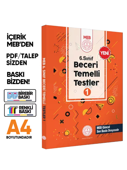 6.Sınıf MEB Beceri Temelli Testler 1. Kitap Örnek Soru Bankası (Renkli Baskı) BASKI ÜCRETİ