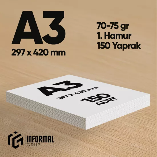 İnformal Fotokopi Kağıdı Premium Kalite A3 150 Yaprak 1. Hamur