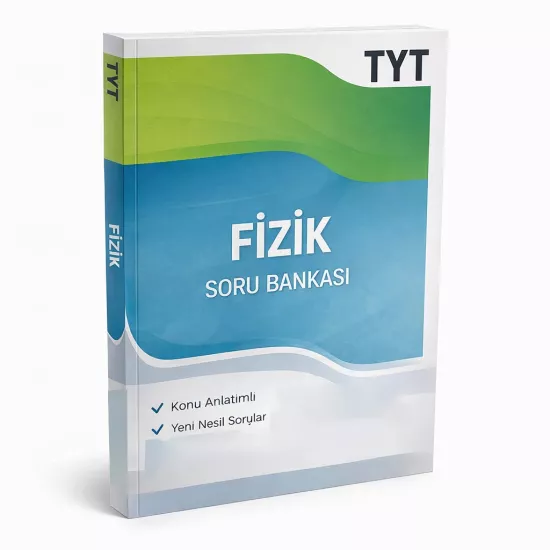 TYT Fizik ÖSYM Tarzı Sorular GÜNCEL Baskılı Soru Bankası