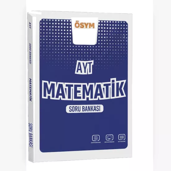 AYT Matematik ÖSYM Tarzı Yeni Müfredata Uygun Soru Bankası